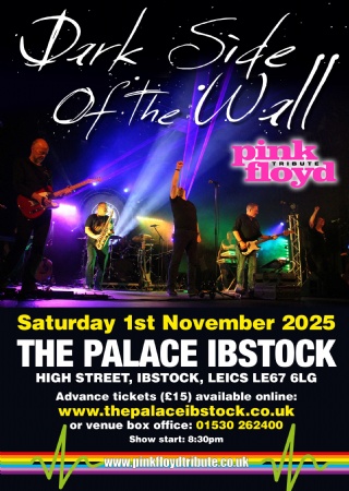 Dark Side of the Wall at The Palace Ibstock