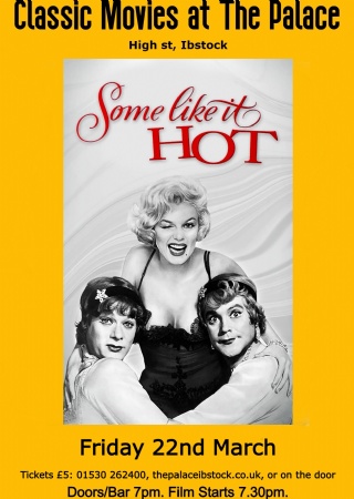 Palace Classic Film Night - Some Like It Hot at The Palace Ibstock