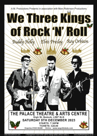 We Three Kings of Rock n Roll at The Palace Ibstock